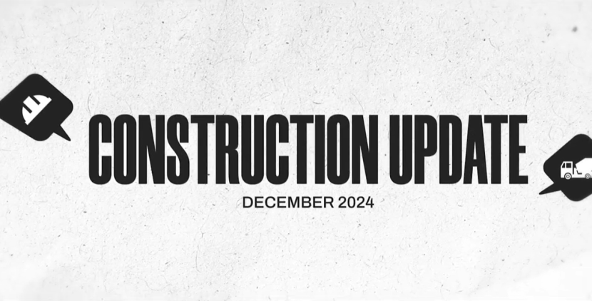 Construction Update - December 2024